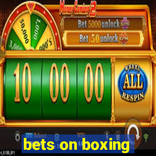 bets on boxing