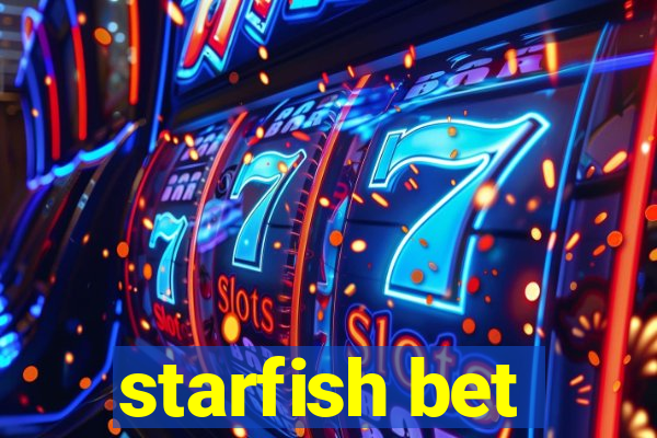 starfish bet