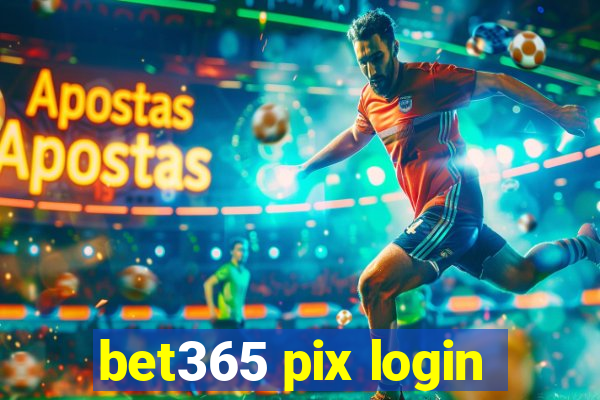 bet365 pix login