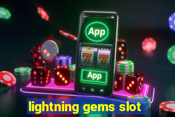 lightning gems slot