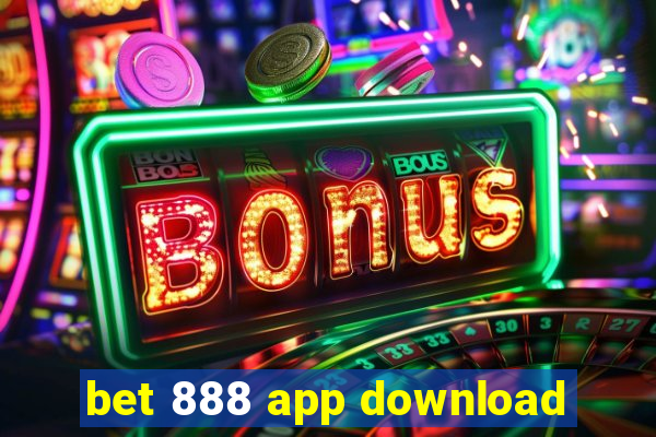 bet 888 app download