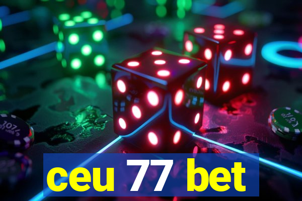 ceu 77 bet