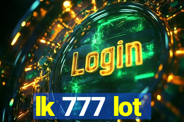 lk 777 lot