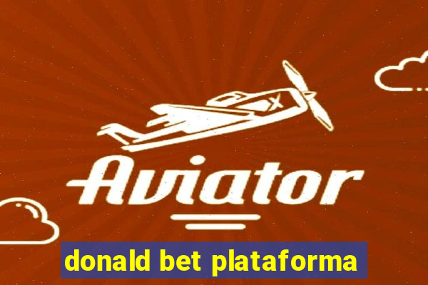 donald bet plataforma