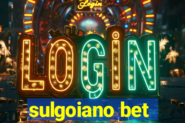 sulgoiano bet