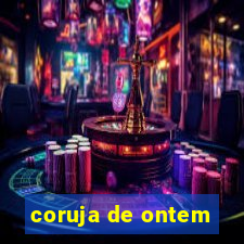 coruja de ontem