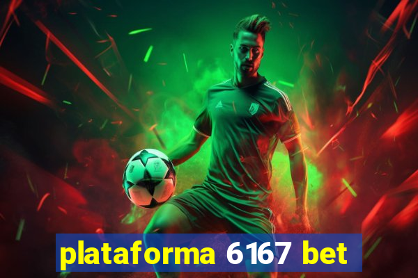 plataforma 6167 bet