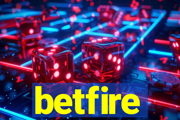 betfire