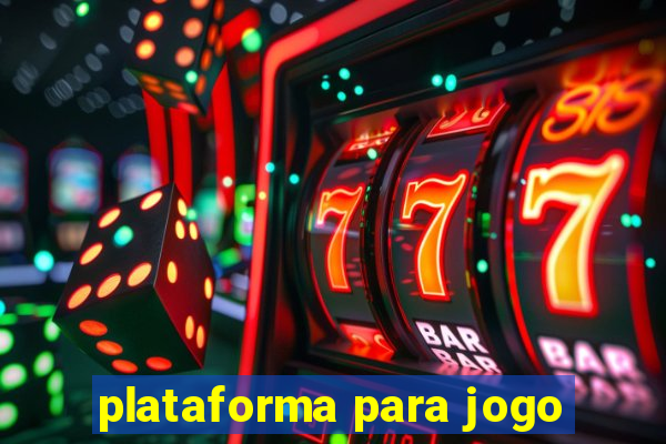 plataforma para jogo