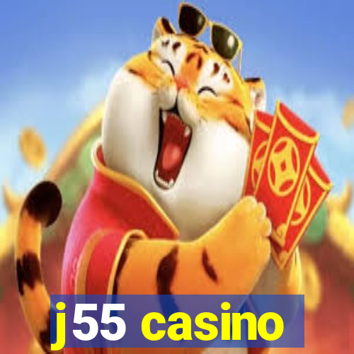 j55 casino