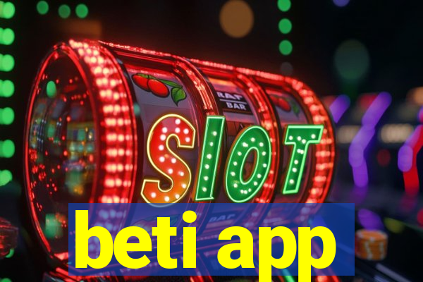 beti app