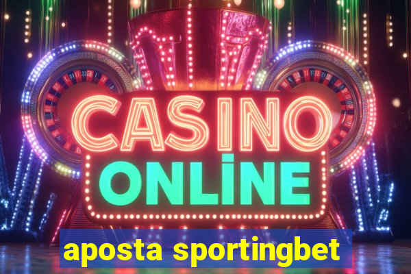 aposta sportingbet