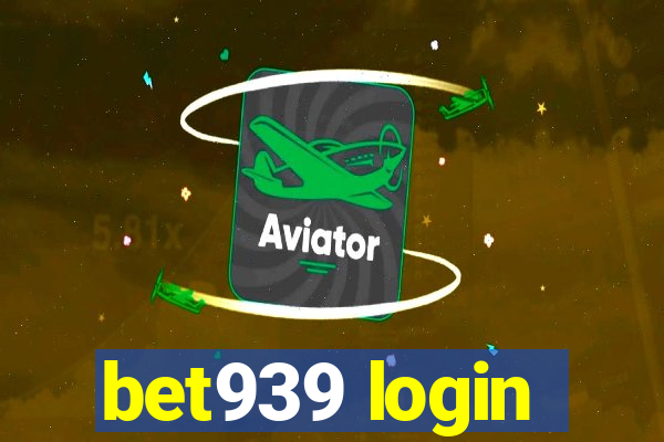 bet939 login