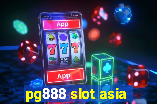 pg888 slot asia