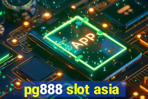 pg888 slot asia