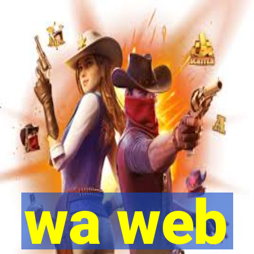 wa web