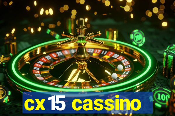 cx15 cassino