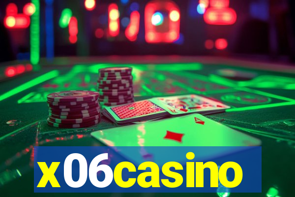 x06casino