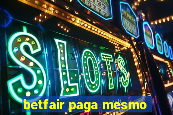 betfair paga mesmo