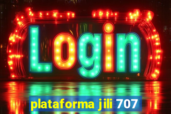 plataforma jili 707