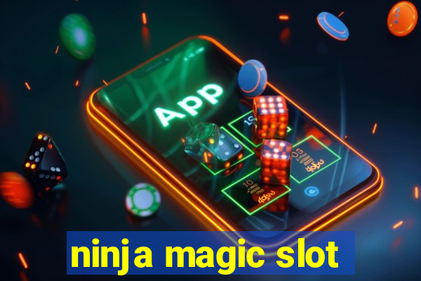 ninja magic slot