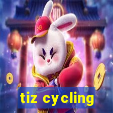 tiz cycling