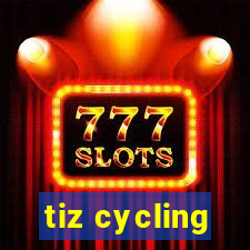 tiz cycling