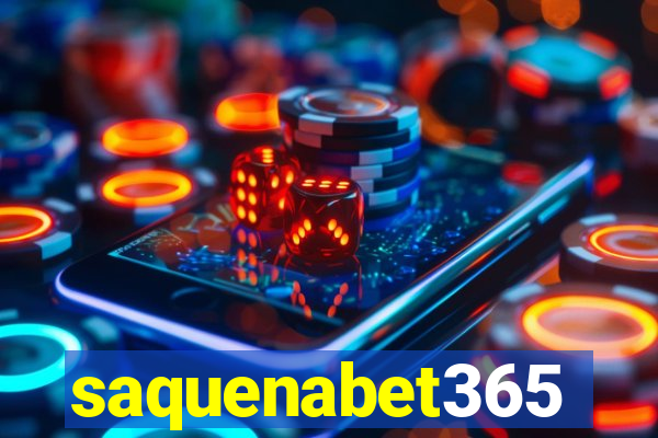 saquenabet365