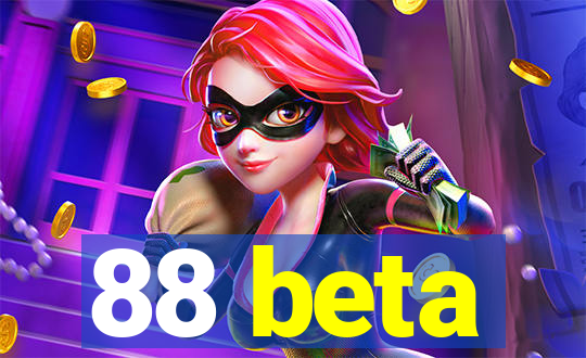 88 beta