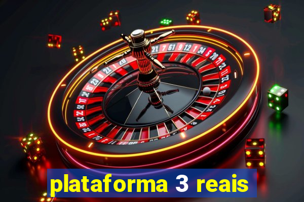 plataforma 3 reais