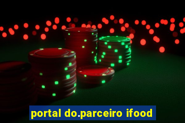 portal do.parceiro ifood