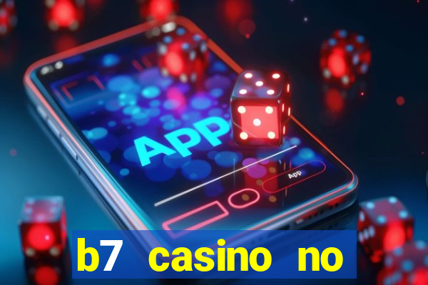 b7 casino no deposit bonus