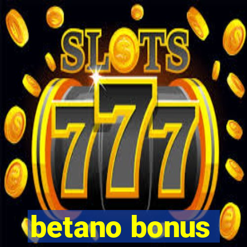 betano bonus