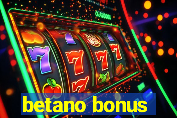 betano bonus