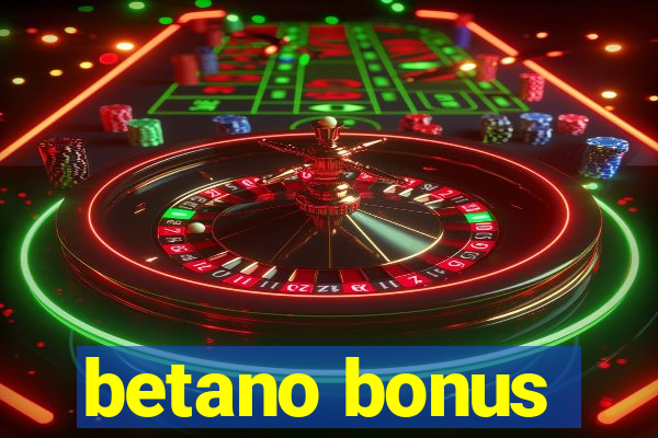 betano bonus