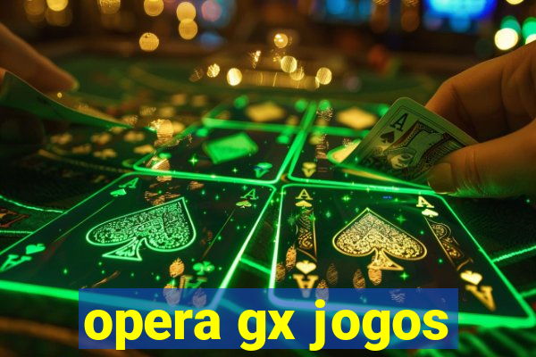 opera gx jogos