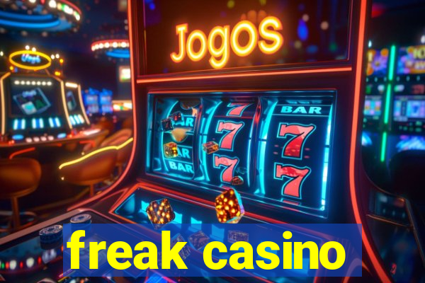 freak casino