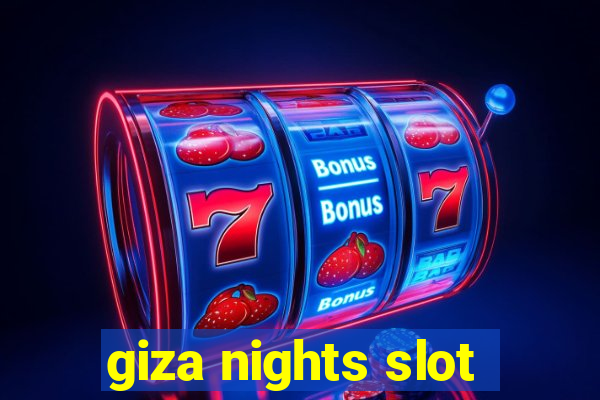 giza nights slot