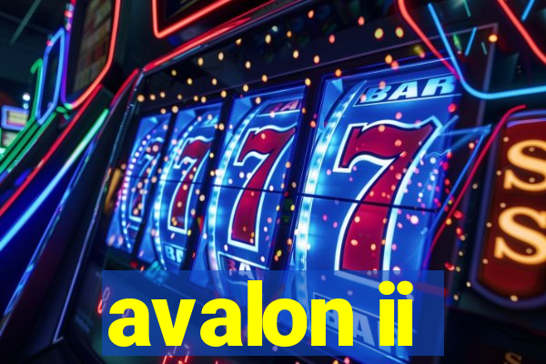 avalon ii