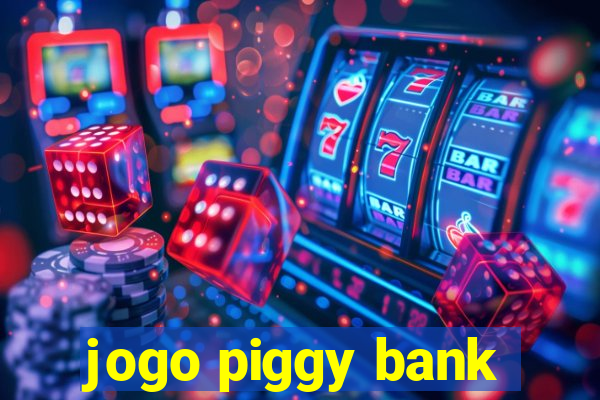 jogo piggy bank