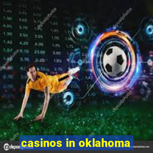 casinos in oklahoma