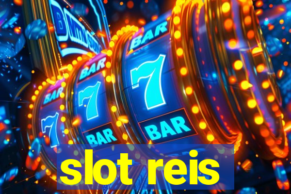 slot reis