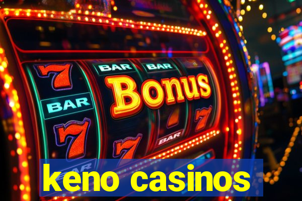 keno casinos