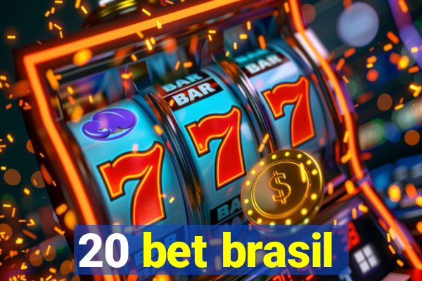 20 bet brasil