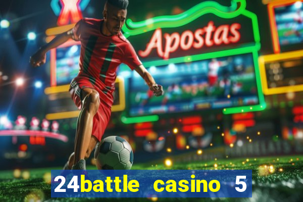 24battle casino 5 no deposit bonus code