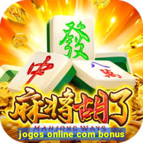 jogos online com bonus