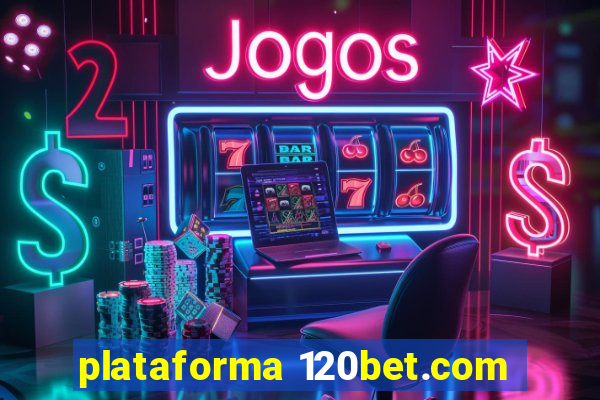 plataforma 120bet.com