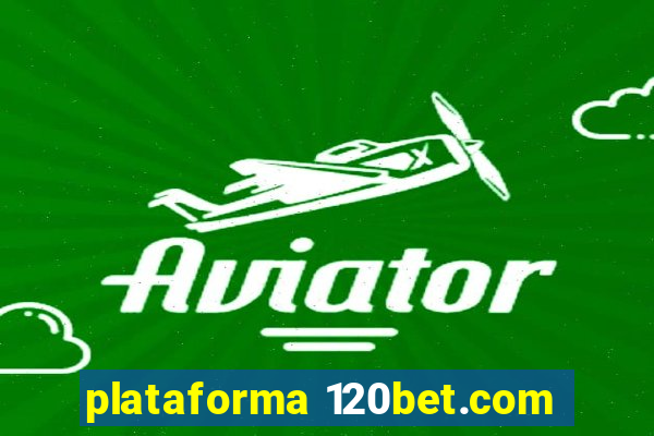 plataforma 120bet.com