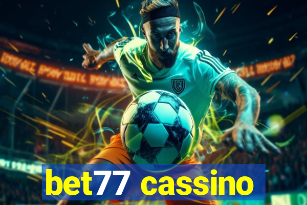 bet77 cassino