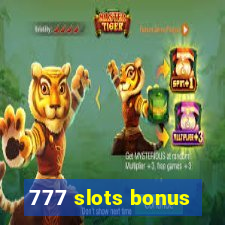 777 slots bonus